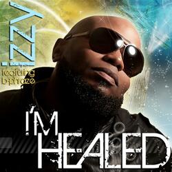 I'm Healed (Radio Edit) [feat. B-Phraze]