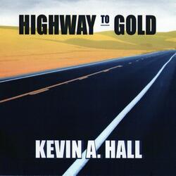 Highway To Gold
