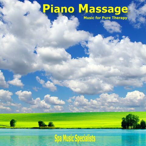 Piano Massage Music for Pure Therapy
