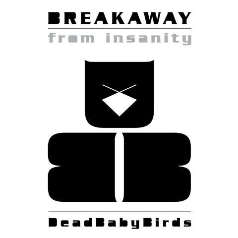 Breakaway (From Insanity) - Single