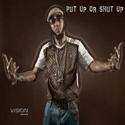 Put Up Or Shut Up (feat. C.O.M.P.)