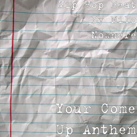 Your Come Up Anthem - Single