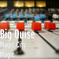 Magic City Magic
