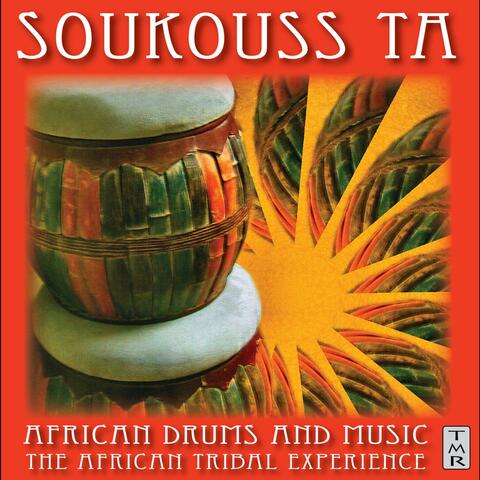Soukouss Ta: African Drums and Music