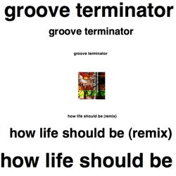 How Life Should Be (REMIX)