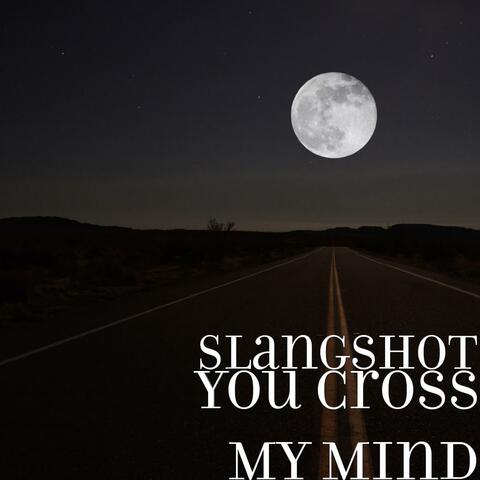 You Cross My Mind - Single