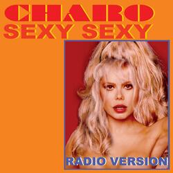 Sexy Sexy (Radio Version)