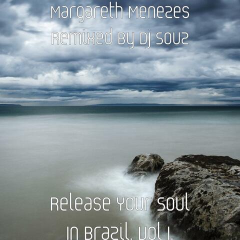 Release Your Soul In Brazil. Vol 1. - Single