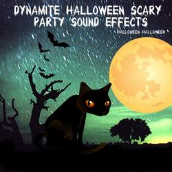 Dynamite Halloween Scary Party Sound Effects 1