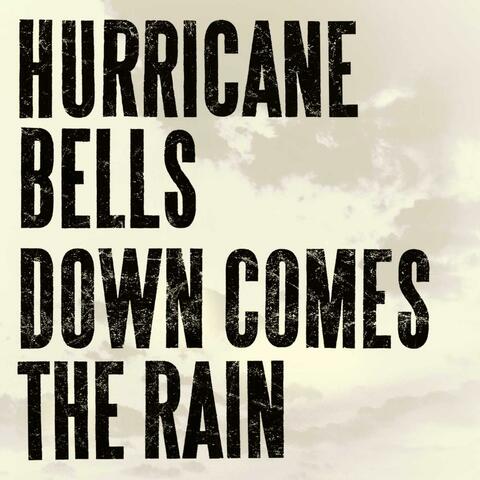 Down Comes The Rain