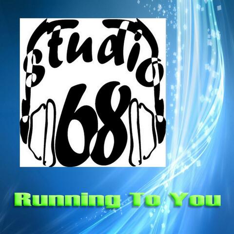 Runing to You