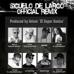 Siguelo De Largo (feat. Nengo Flow, Polakan, Chyno Nyno, Sniper Sp, Jetson "El Super Sonico" & Prynce "El Armamento Lirical")