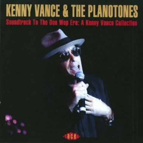 Soundtrack To The Doo Wop Era: A Kenny Vance Collection