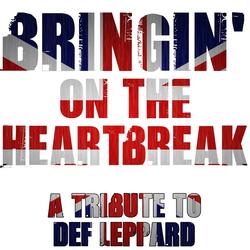 Bringin' on the Heartbreak - Def Leppard Tribute