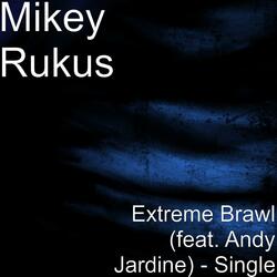 Extreme Brawl (feat. Andy Jardine)