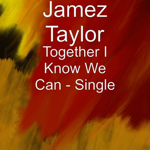 Together I Know We Can - Single