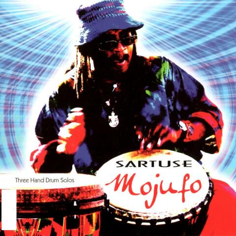 Mojufo - Three Hand Drum Solos