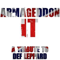 Armageddon It - Def Leppard Tribute