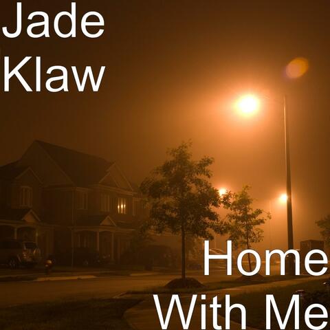 Home With Me - Single