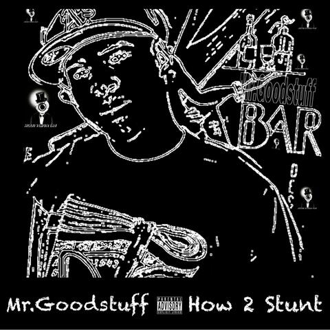 How 2 Stunt - Single