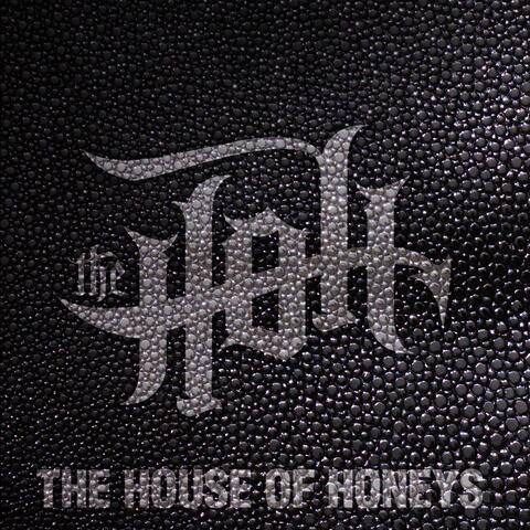 The House Of Honeys