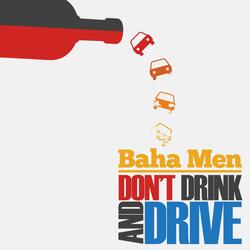 Don't Drink and Drive