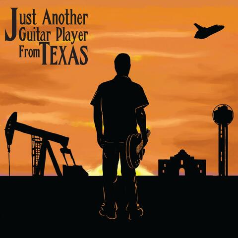 Just Another Guitar Player from Texas