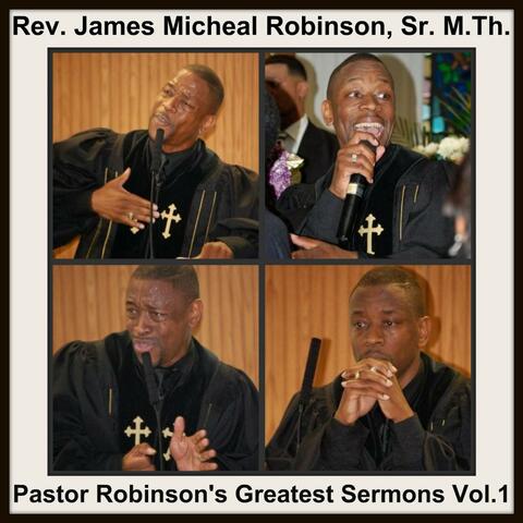 Rev. James Michael Robinson, Sr. M.Th.
