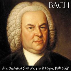 Air, Orchestral Suite No. 3 In D Major, Bwv 1068. Great for Baby's Brain, Mozart Effect, Stress Reduction and Pure Enjoyment.