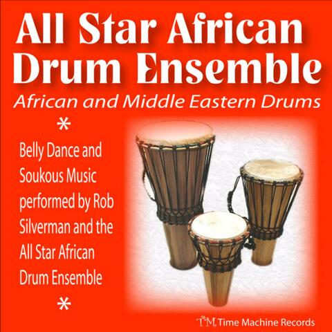 African and Middle Eastern Drums: Belly Dance and Soukous Music