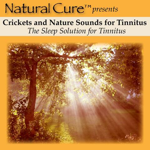 Crickets and Nature Sounds For Tinnitus