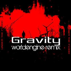 Gravity (WorldEngine Remix)