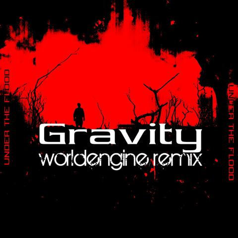 Gravity (WorldEngine Remix) - Single