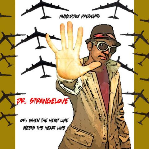 Dr. Strangelove Or: When The Head Line Meets The Heart Line