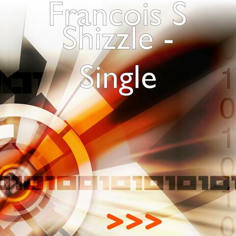 Shizzle - Single