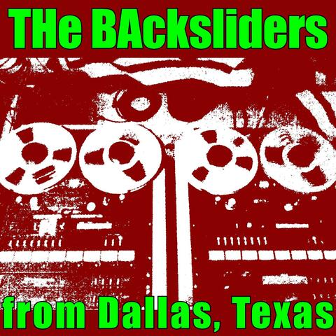 The Backsliders from Dallas, Texas
