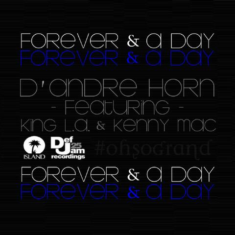 Forever & a Day (feat. King L.a. & Kenny Mac) - Single