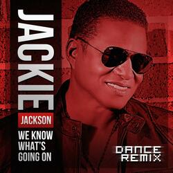 We Know What's Going on (Dance Remix)