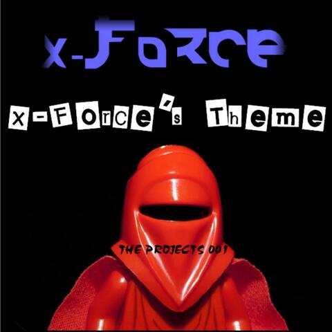 X-Force's Theme - Single