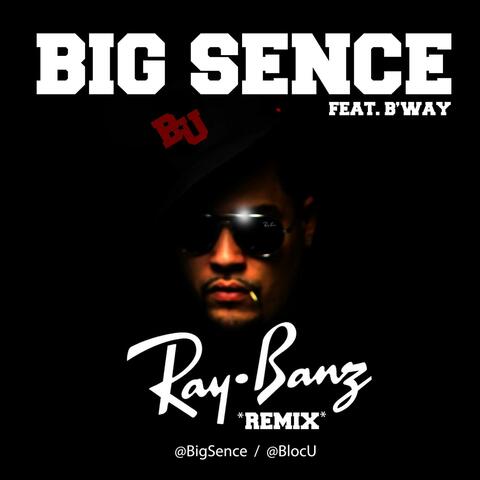 Raybanz [Remix] (feat. B'Way) - Single