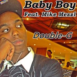 Baby Boy (feat. Mike Mezzl)