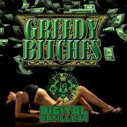 Greedy B*Tches (feat. DJ Security)