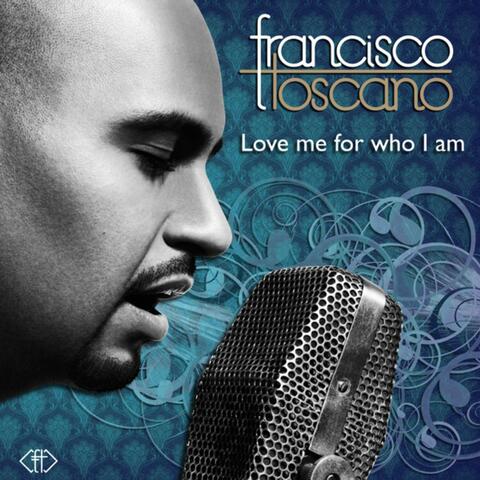 Love Me for Who I Am (single & Remix)