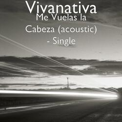 Me Vuelas la Cabeza (acoustic)