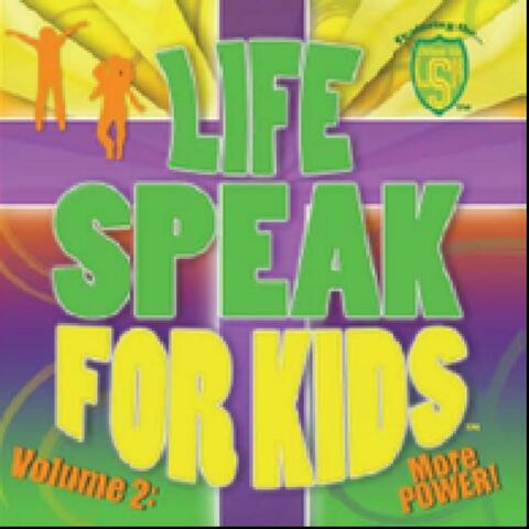 Lifespeak for Kids, Vol. 2: More Power!