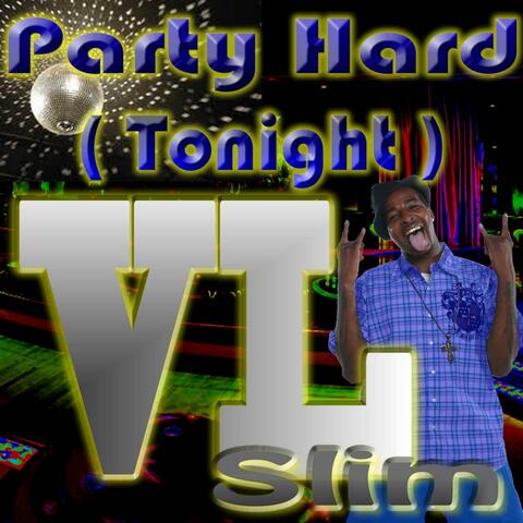 Party Hard (Tonight) - Single