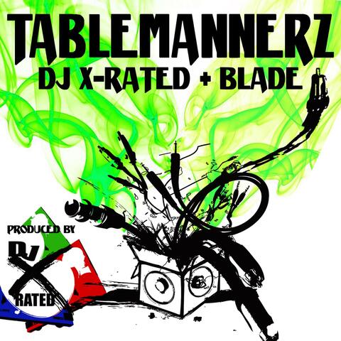 Tablemannerz (feat. Blade) - Single