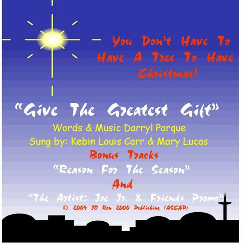 Give The Greatest Gift - Single