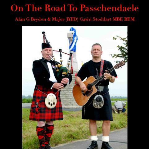 On The Road To Passchendaele (feat. Major Rtd Gavin Stoddart Mbe Bem) - Single