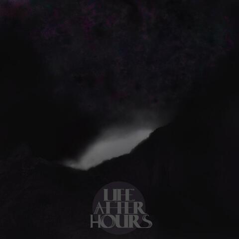 Life After Hours EP